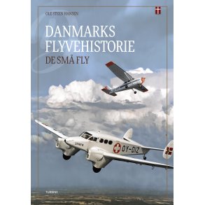 Danmarks flyvehistorie De sm fly Bind 2