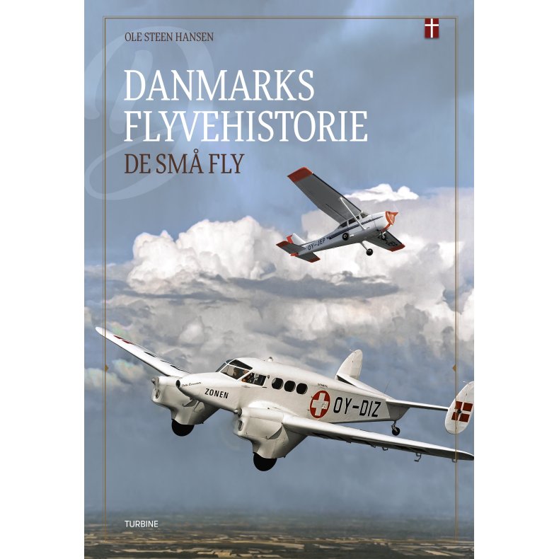Danmarks flyvehistorie De sm fly Bind 2