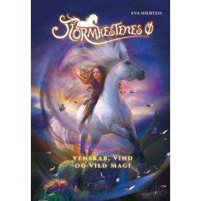 Stormhestenes   Venskab, vind og vild magi 