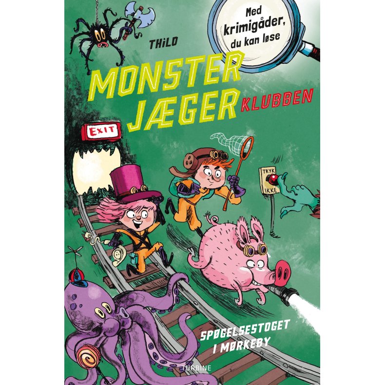 Monsterjgerklubben. Spgelsestoget i Mrkeby 
