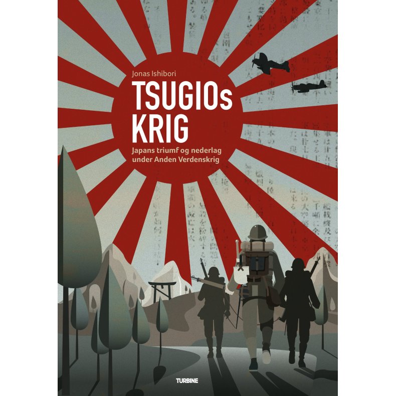 Tsugios rejse Japans triumf og nederlag under Anden Verdenskrig