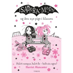 Isadora Moon og den nye pige i klassen 
