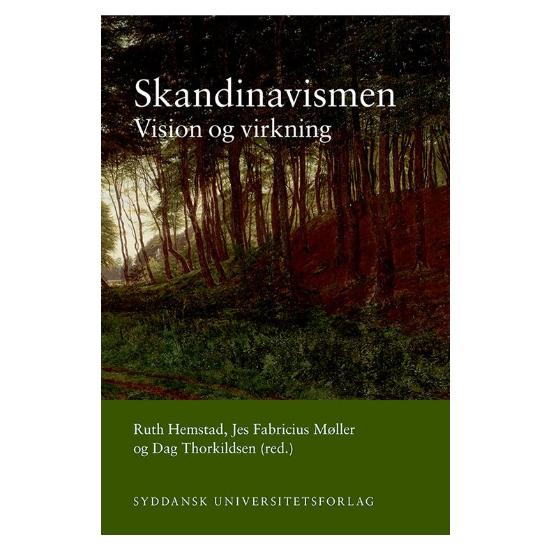 Skandinavismen vision og virkning