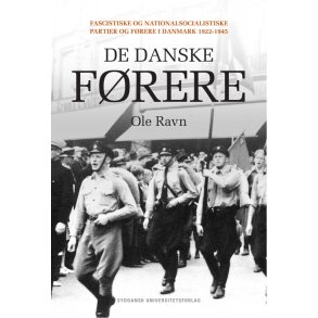 De danske frere Fascistiske og nationalsocialistiske partier og frere i Danmark 1922-1945
