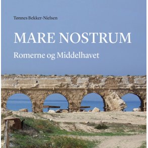 Mare Nostrum Romerne og Middelhavet