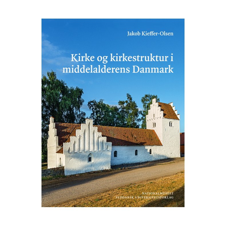 Kirke og kirkestruktur i middelalderens Danmark 