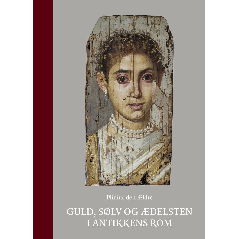 Guld, slv og delsten i antikkens Rom Bgerne 33 og 37 af Naturhistorien