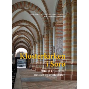 Klosterkirken i Sor Studier i historien, kunsten og arkitekturen