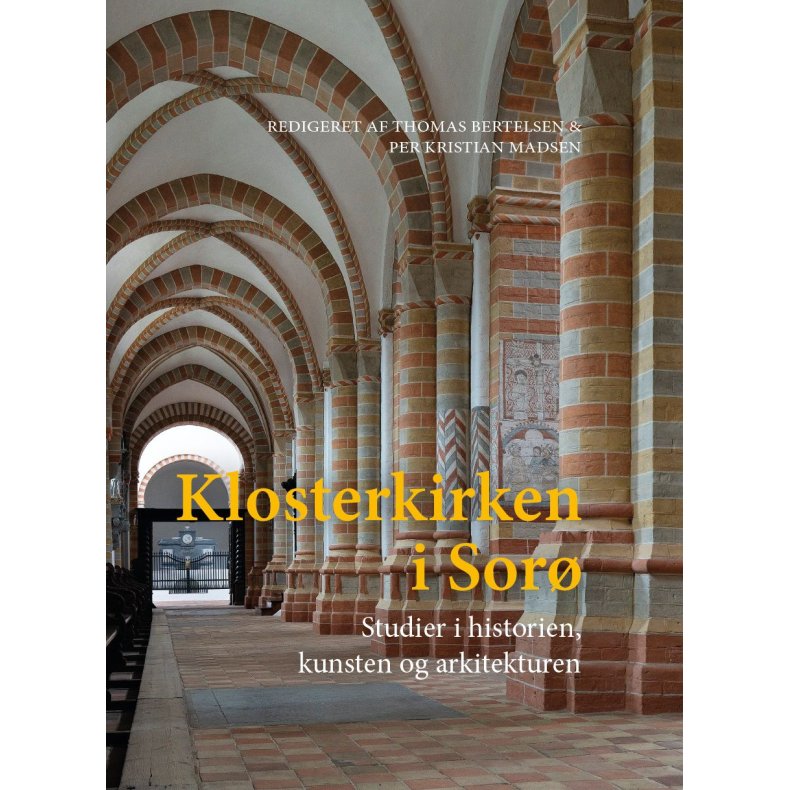 Klosterkirken i Sor Studier i historien, kunsten og arkitekturen