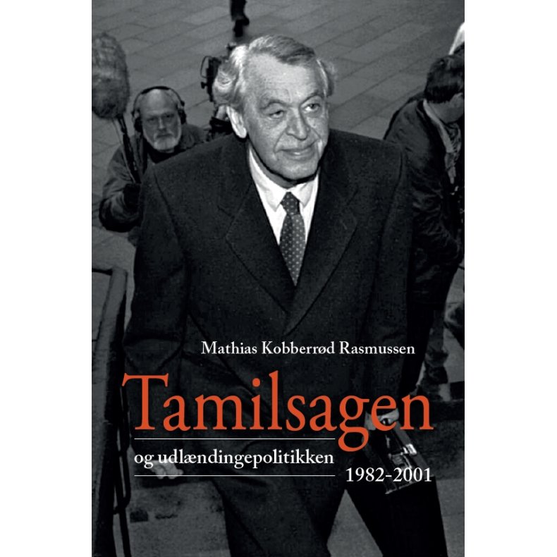 Tamilsagen og udlndingepolitikken 1982-2001 