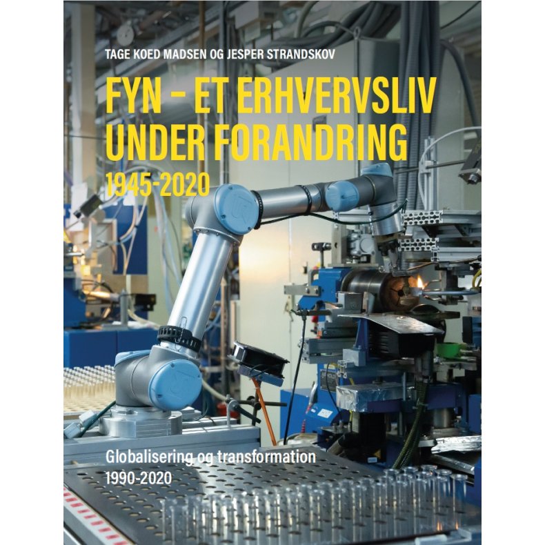 Fyn - et erhvervsliv under forandring (bd. 1-2) 1945-2020