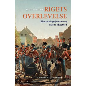 Rigets overlevelse Efterretningstjenesten og statens sikkerhed