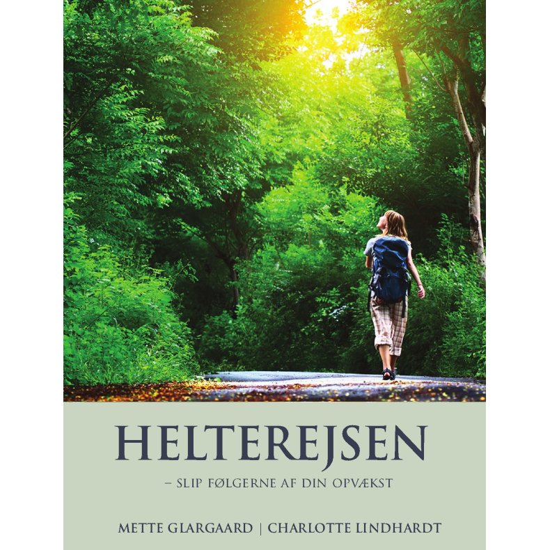 Helterejsen - slip flgerne af din opvkst 