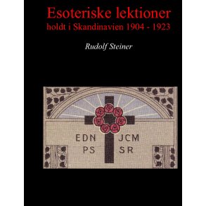 Esoteriske lektioner holdt i Skandinavien 1904 - 1923 
