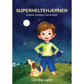 Superheltehjernen: autisme forklaret i brnehjde (dreng) 
