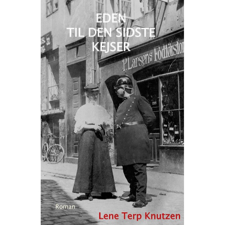 Eden til den sidste kejser 