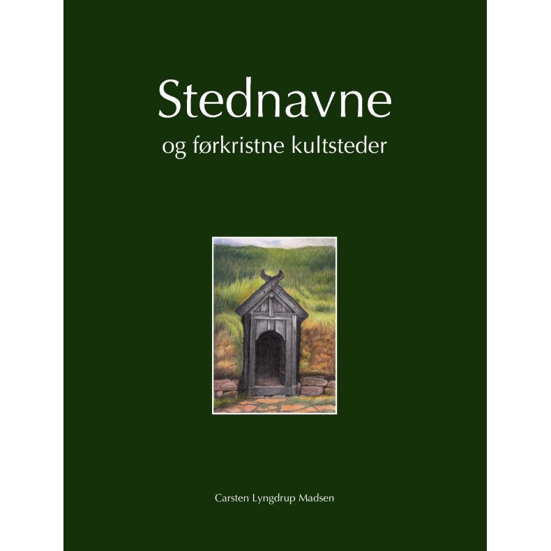 Stednavne og frkristne kultsteder 