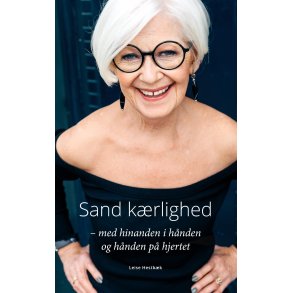 Sand krlighed - med hinanden i hnden og hnden p hjertet 