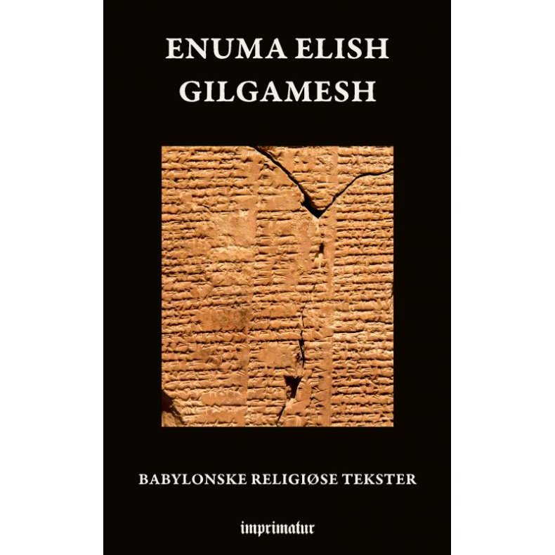 Enuma elish - Gilgamesh 