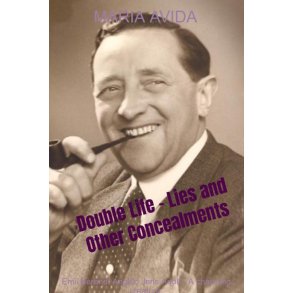 Double Life - Lies and Other Concealments Emil Berendt Angelo Jens Adolf - A charming creature.