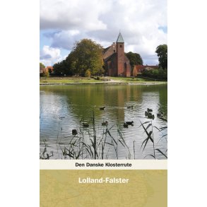 Den Danske Klosterrute - Lolland-Falster 