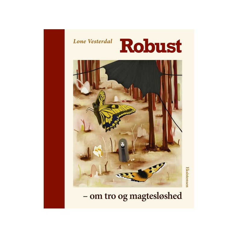 Robust om tro og magteslshed