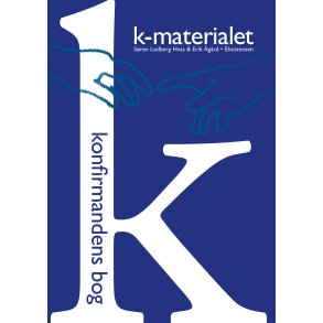 Konfirmandens bog - K-Materialet 