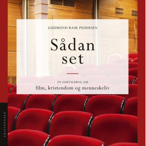 Sdan set En samtale bog om film, kristendom og menneskeliv