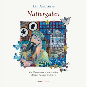 Nattergalen Med illustrationer, prolog og epilog af Esben Hanefelt Kristensen