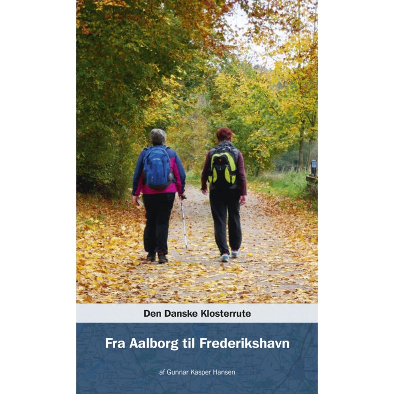 Den Danske Klosterrute - Fra Aalborg til Frederikshavn 