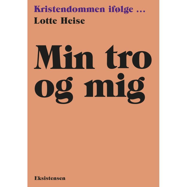 Min tro og mig Kristendommen iflge