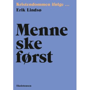 Menneske frst Kristendommen iflge