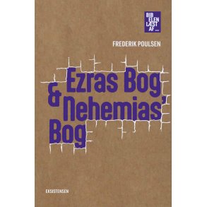 Ezras Bog & Nehemias' Bog Bibelen lst af