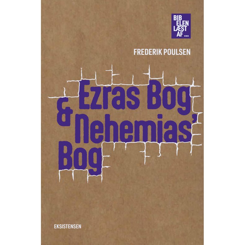 Ezras Bog & Nehemias' Bog Bibelen lst af