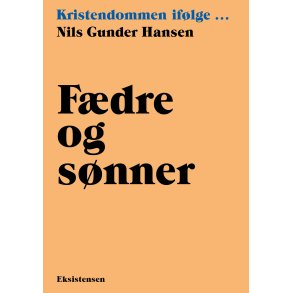 Fdre og snner Kristendommen iflge