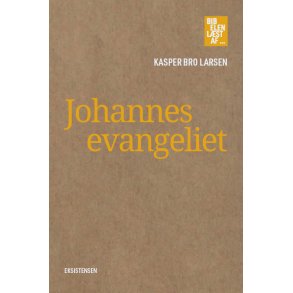 Johannesevangeliet Bibelen l�st af 