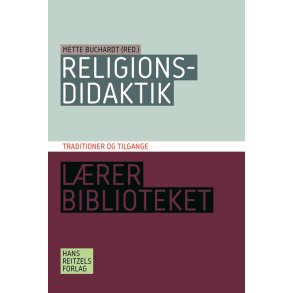 Religionsdidaktik. Traditioner og tilgange 