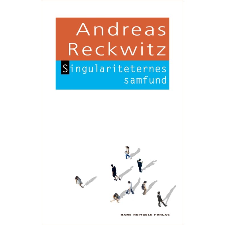 Singulariteternes samfund om modernitetens strukturndringer