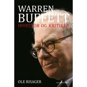 Warren Buffett - investor og kritiker Med rd til den rationelle investor