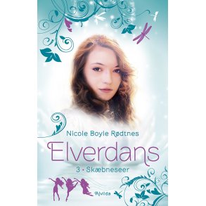 Elverdans 3: Skbneseer 