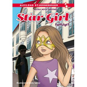 Star Girl 6: Forfulgt? 
