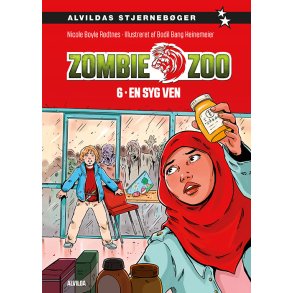 Zombie zoo 6: En syg ven Alvildas Stjernebger