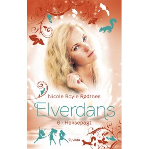 Elverdans 6: Heksepagt 