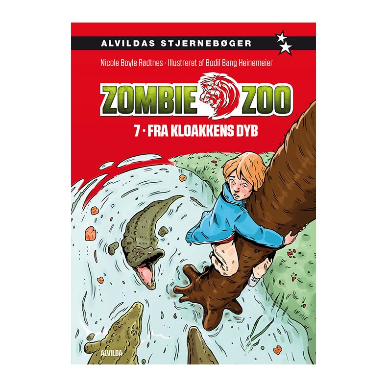 Zombie zoo 7: Fra kloakkens dyb Alvildas Stjernebger