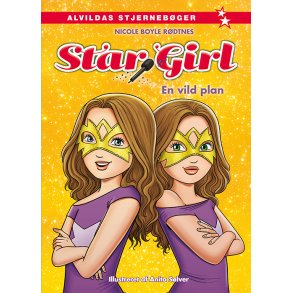 Star Girl 7: En vild plan 