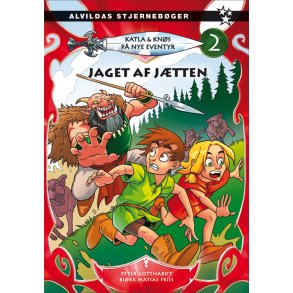 Katla og Kns - P nye eventyr 2: Jaget af jtten 