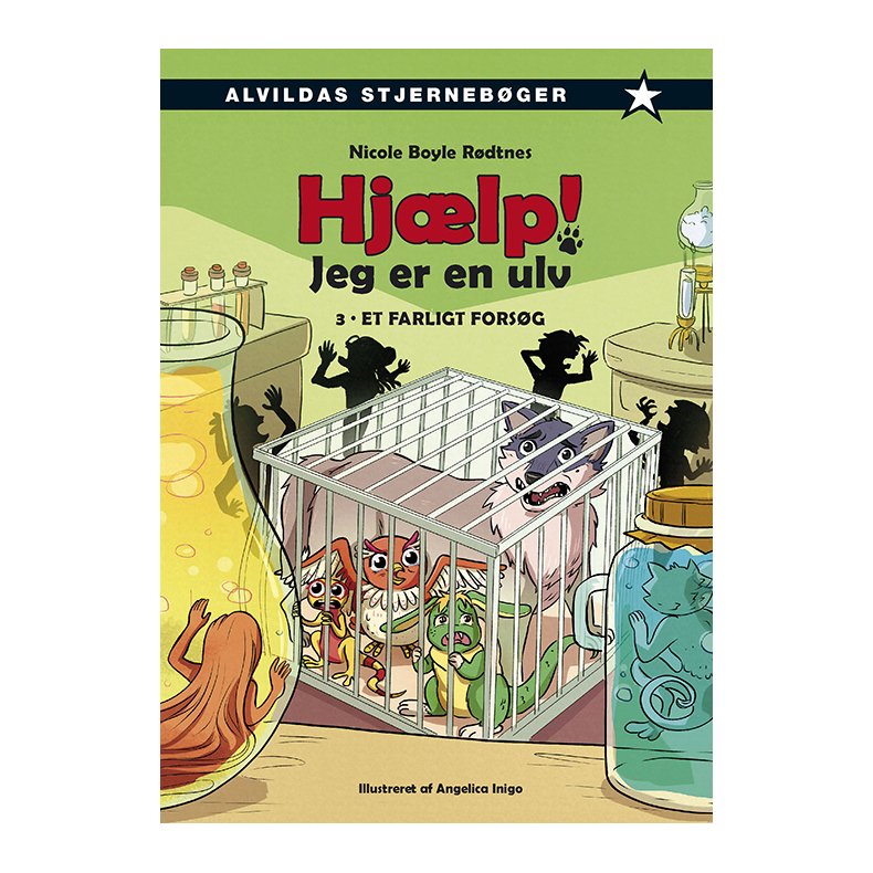 Hjlp! Jeg er en ulv 3: Et farligt forsg 