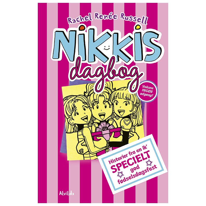 Nikkis dagbog 13: Historier fra en ik specielt god fdselsdagsfest 
