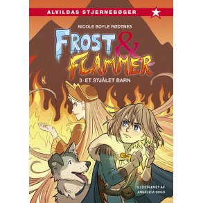 Frost og flammer 3: Et stjlet barn 