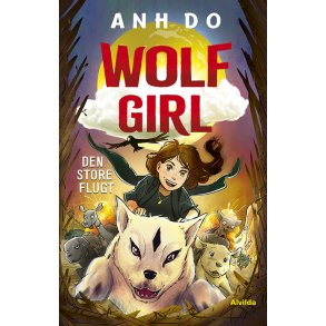 Wolf Girl 2: Den store flugt 